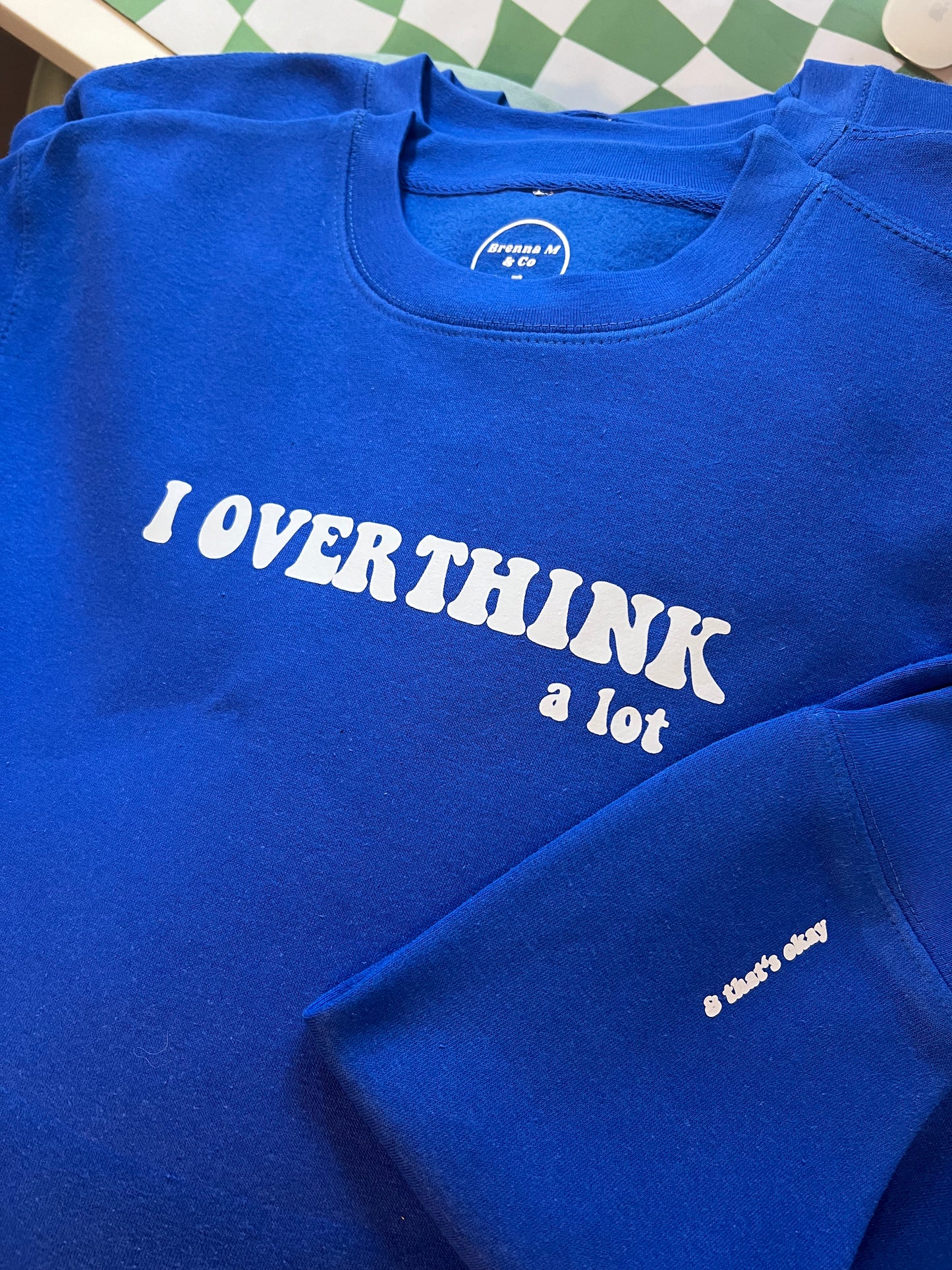 Overthinker Crewneck