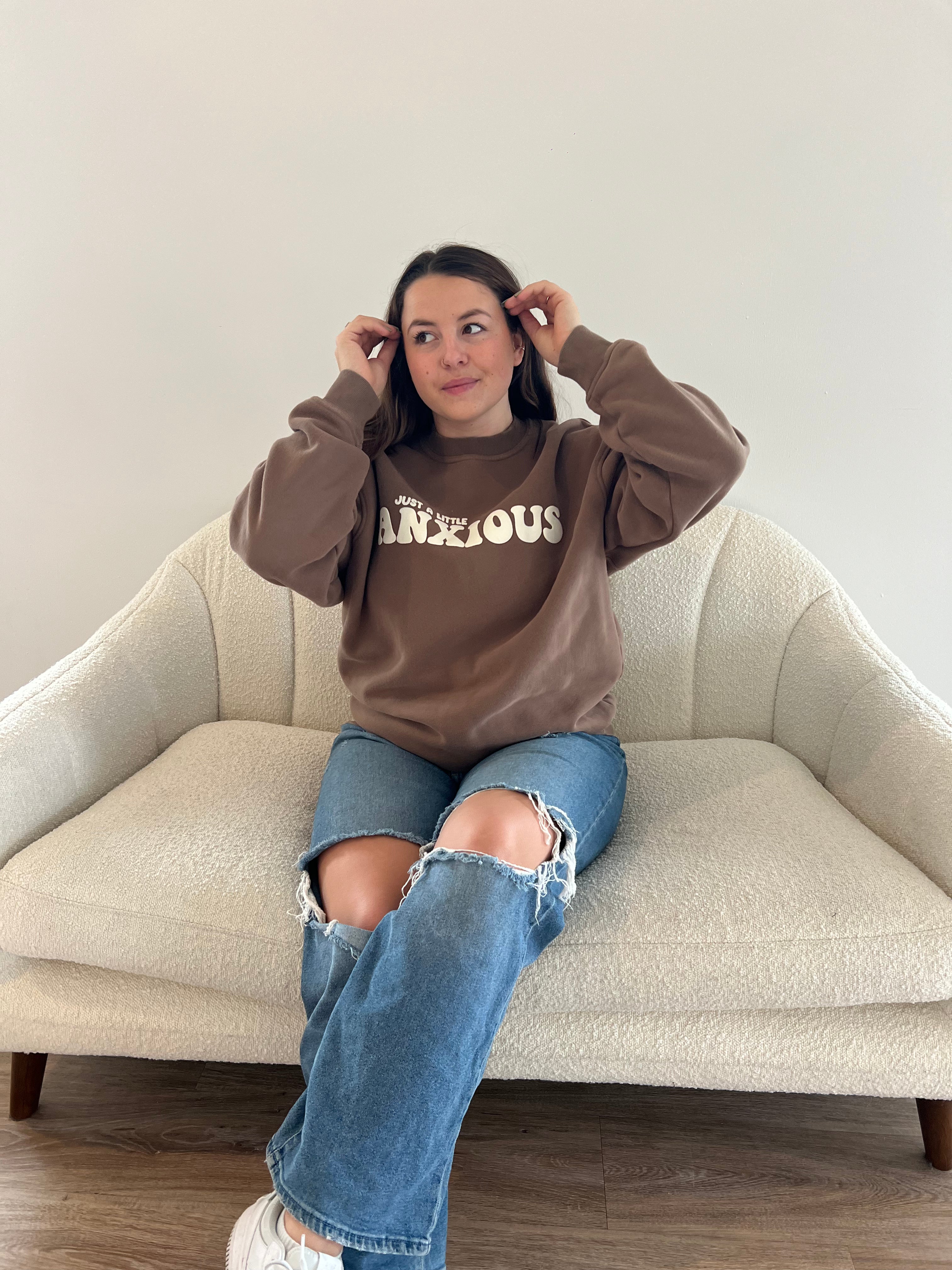 Brown Just A Little Anxious Crewneck – Brenna M & Co