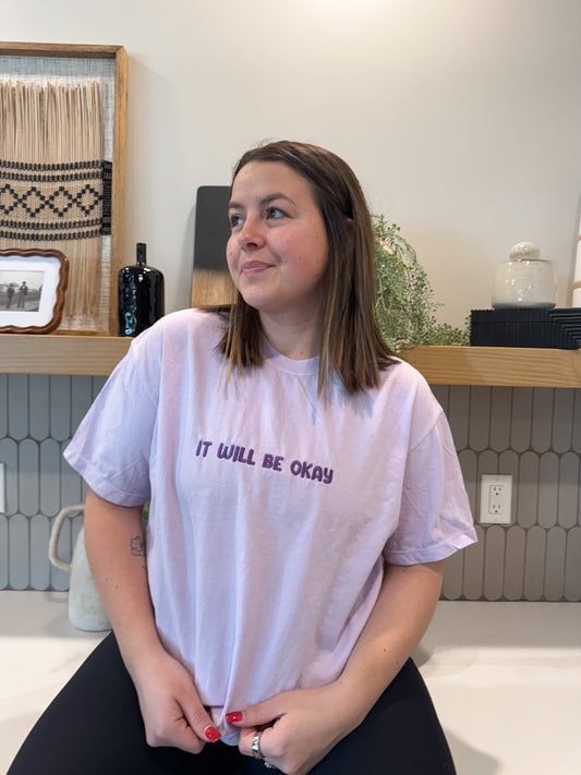 Purple It Will Be Okay T-shirt