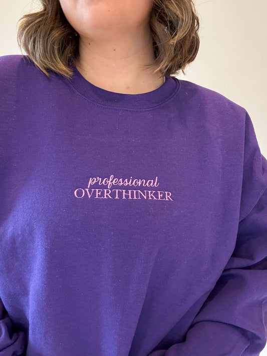 Professional Overthinker Embroidered Crewneck