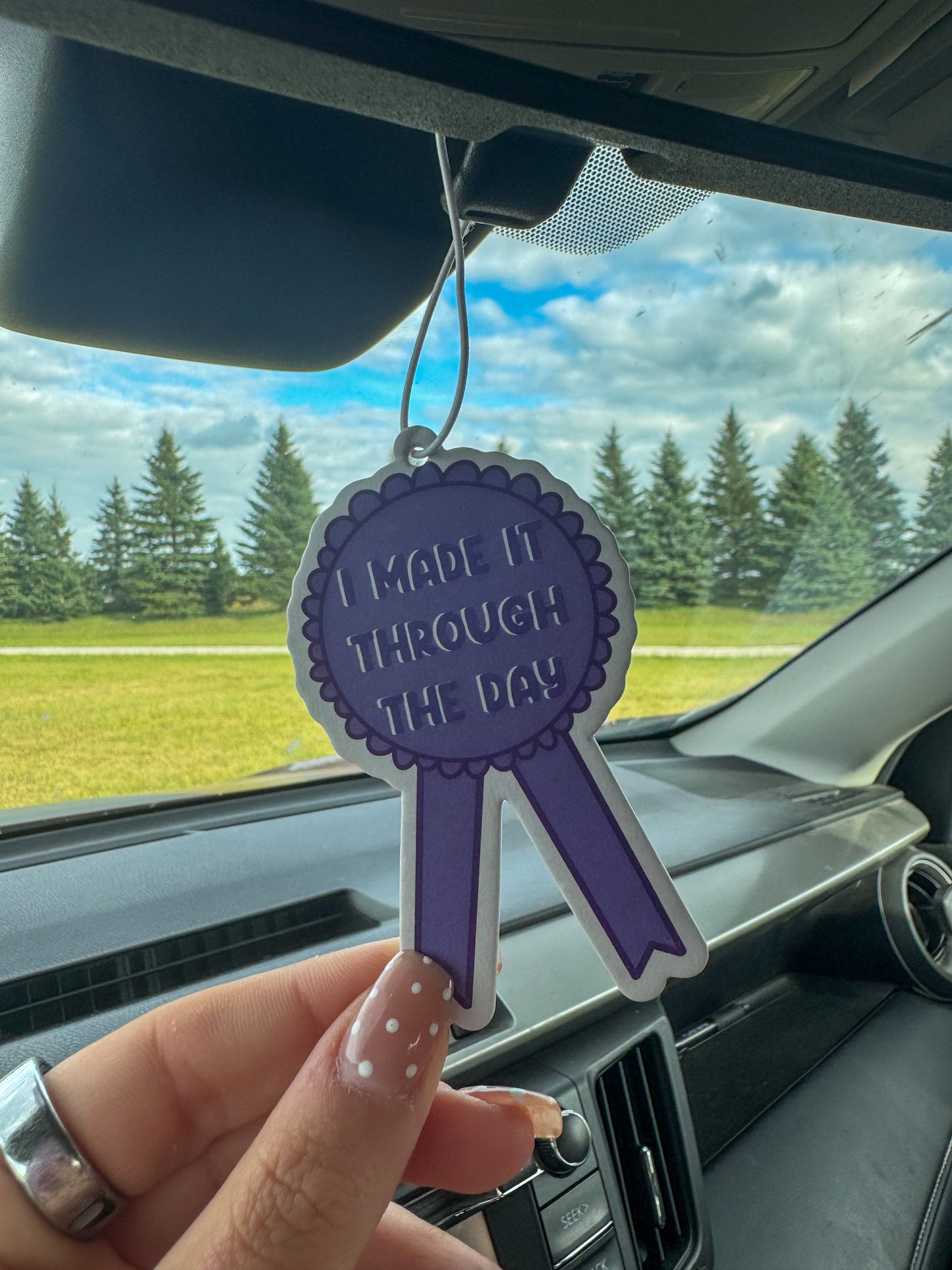 I Made It Through The Day Car Air Freshener