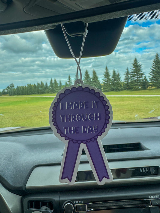 I Made It Through The Day Car Air Freshener