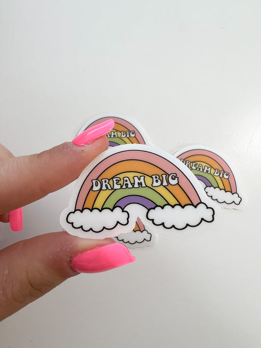 Clear Dream Big Sticker