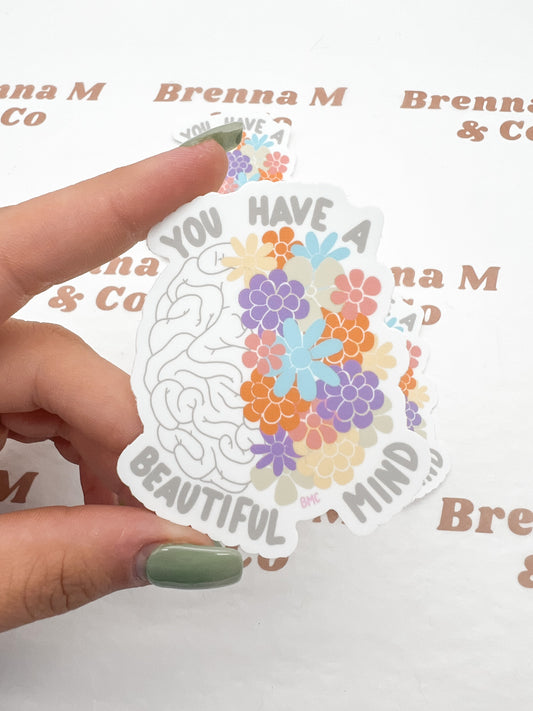 You Have A Beautiful Mind Sticker