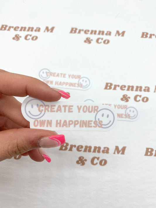 Create Your Own Happiness Sticker