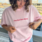You Are Not Alone T-shirt