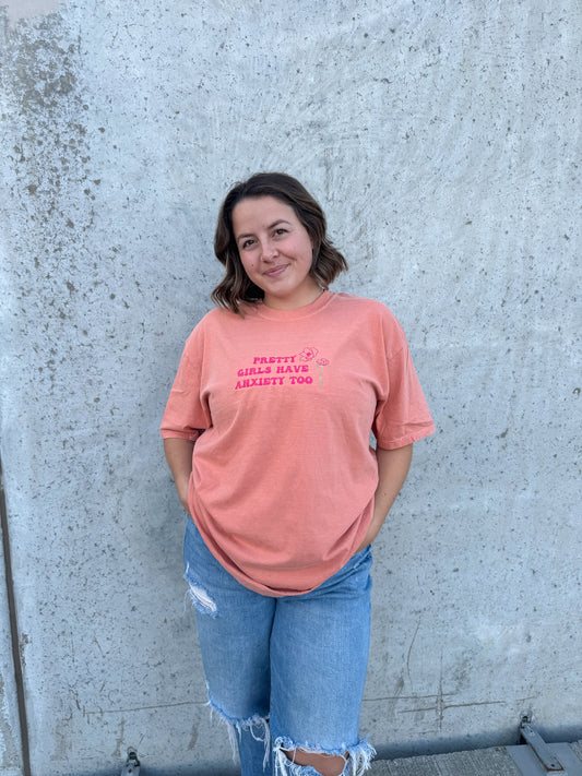 Pretty Girls Have Anxiety Too Embroidered T-shirt