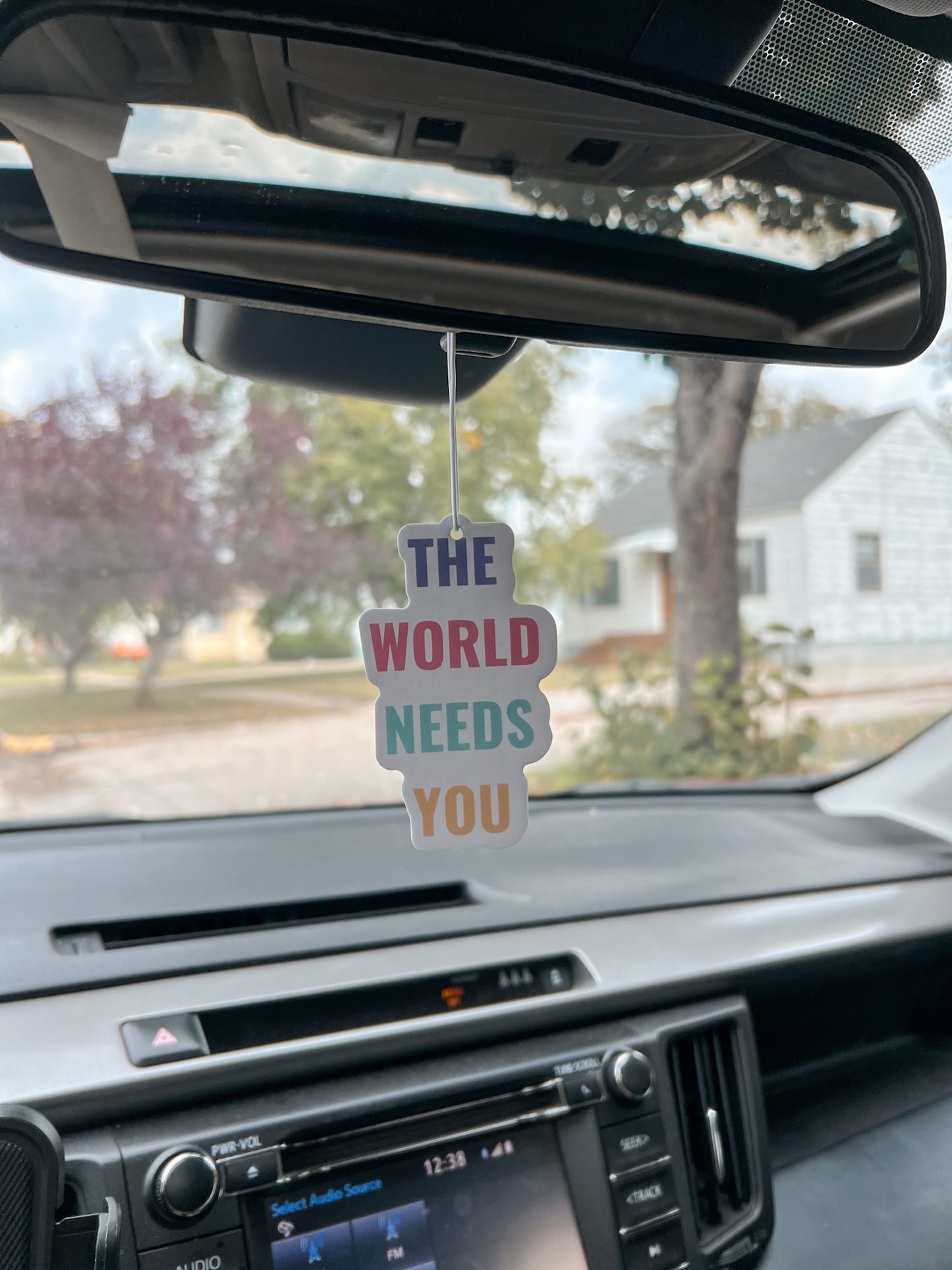 The World Needs You Car Air Freshener