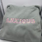 Custom Anxious Hoodie Sweatshirt