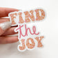 Find The Joy Sticker