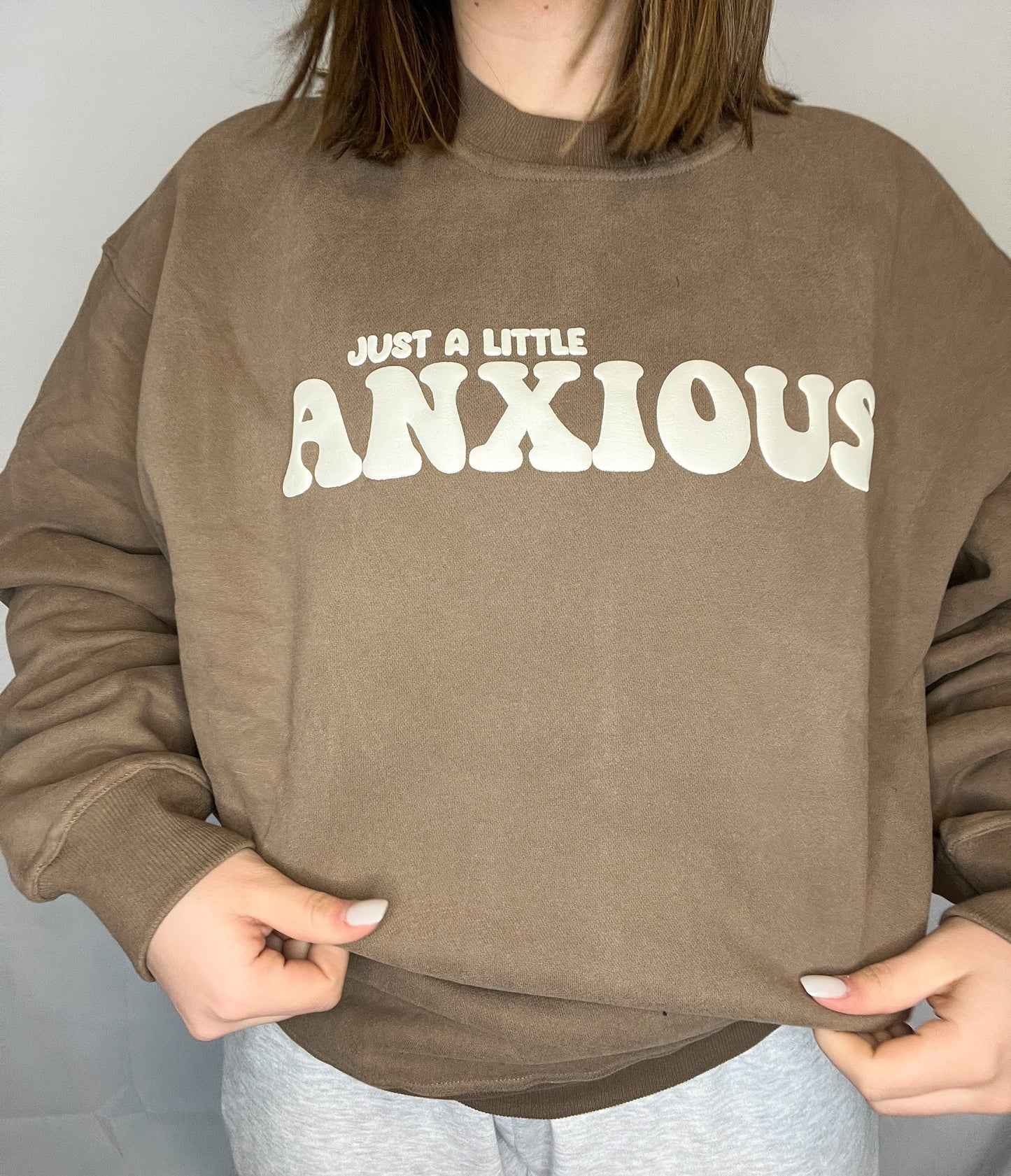 Brown Just A Little Anxious Crewneck