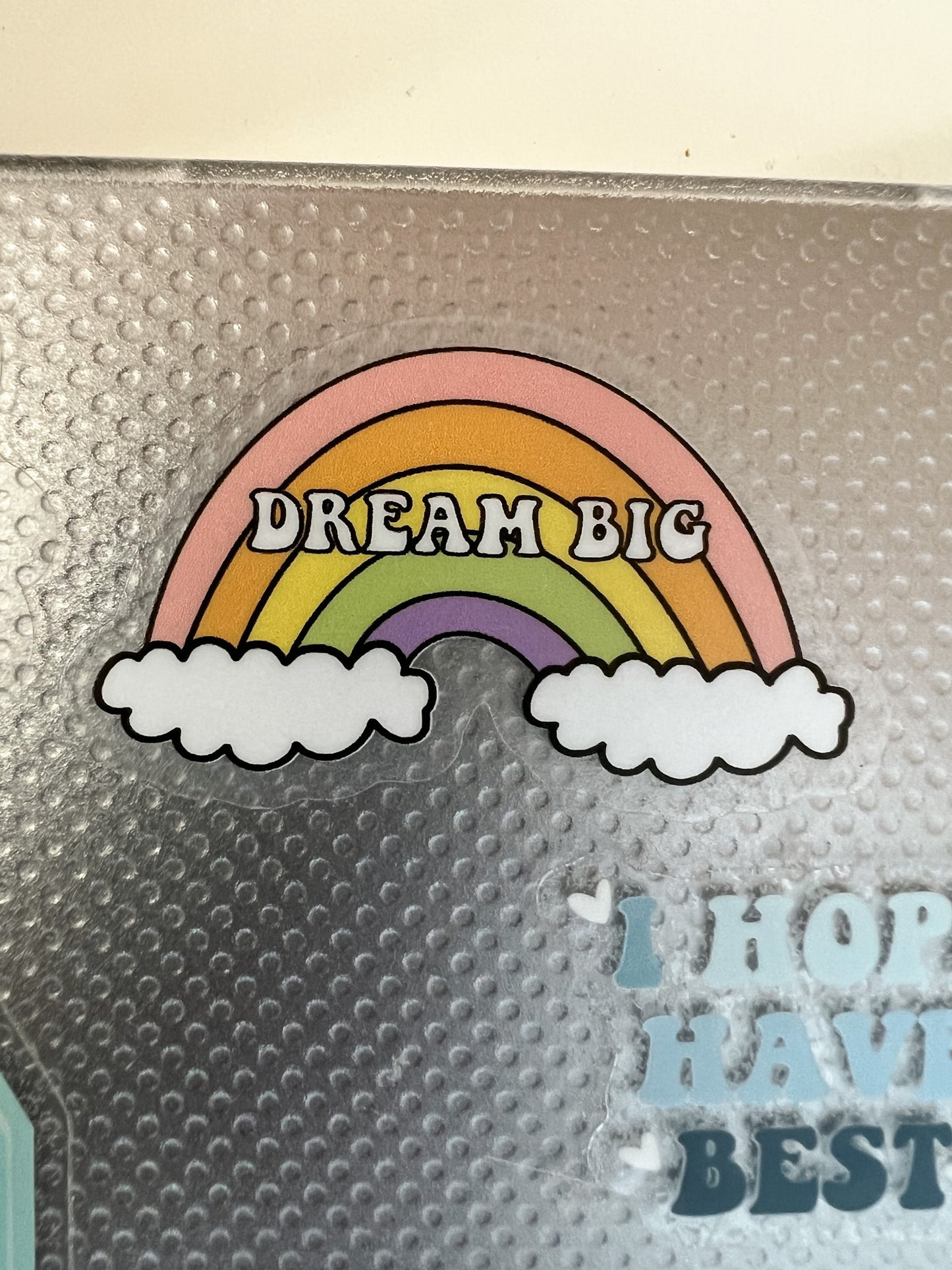 Clear Dream Big Sticker